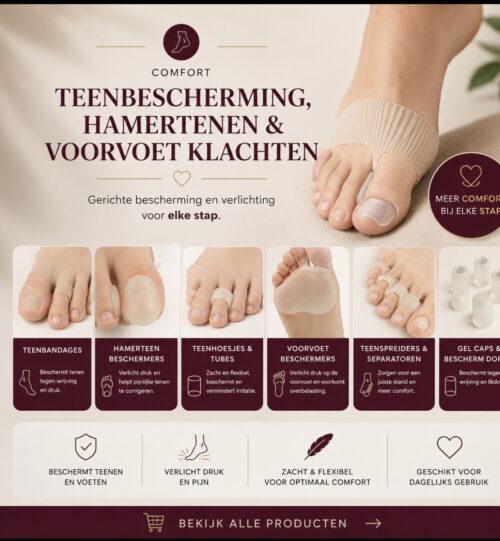 Teenbescherming, hamertenen en voorvoet klachten